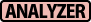 ANALYZER