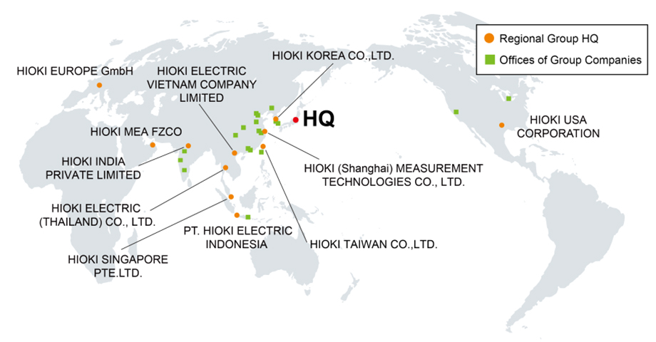 HIOKI EUROPE GmbH, HIOKI INDIA PRIVATE LIMITED, HIOKI SINGAPORE PTE. LTD., HIOKI KOREA CO., LTD., HIOKI (Shanghai) MEASUREMENT TECHNOLOGIES CO., LTD., HIOKI TAIWAN CO.,LTD., HIOKI USA CORPORATION, HIOKI ELECTRIC (THAILAND) CO., LTD, PT. HIOKI ELECTRIC INDONESIA, HIOKI MEA FZCO  | Representative offices | Distributors | HQ