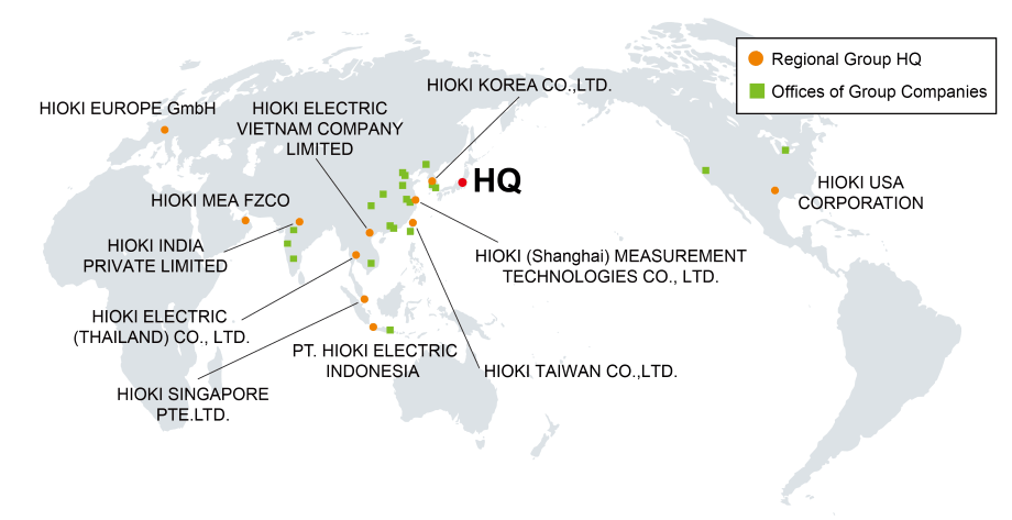HIOKI EUROPE GmbH, HIOKI INDIA PRIVATE LIMITED, HIOKI SINGAPORE PTE. LTD., HIOKI KOREA CO., LTD., HIOKI (Shanghai) MEASUREMENT TECHNOLOGIES CO., LTD., HIOKI TAIWAN CO.,LTD., HIOKI USA CORPORATION, HIOKI ELECTRIC (THAILAND) CO., LTD, PT. HIOKI ELECTRIC INDONESIA, HIOKI MEA FZCO, HIOKI ELECTRIC VIETNAM COMPANY LIMITED  | Representative offices | Distributors | HQ